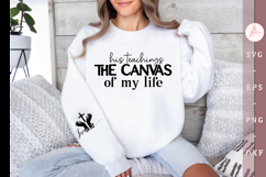 His teachings the canvas of my life Sleeve SVG Design Product Image 1