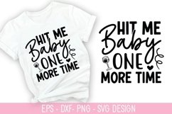 Hit me baby one more time SVG - Alcohol T shirt Design Product Image 1