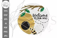 Welcome To Our Hive SVG | Honey Bee Door Hanger Design Product Image 2