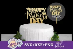 Happy Mother's Day Cake Topper SVG|DXF|PNG file Product Image 1