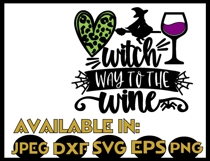 Witch SVG DXF JPEG Silhouette Cricut Halloween way to wine Product Image 2