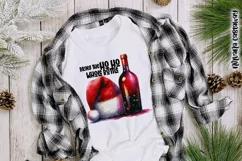 Christmas Wine Bring the Whole Bottle JPG | PNG Sublimation Product Image 2