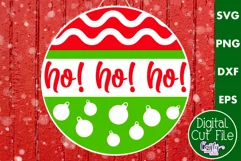Cute Christmas Svg Round Sign | Ho Ho Ho Holiday Door Hanger Product Image 1