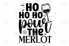 Ho ho ho pour the merlot SVG, Wine SVG Design Product Image 2