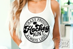 Crazy Proud Always Loud Hockey Aunt Shirt SVG PNG Product Image 1