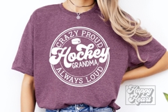 Crazy Proud Always Loud Hockey Grandma Shirt SVG PNG Product Image 4