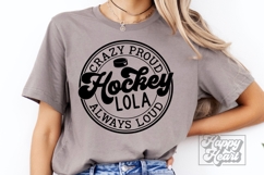 Crazy Proud Always Loud Hockey Lola Shirt SVG PNG Product Image 3
