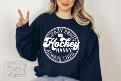 Crazy Proud Always Loud Hockey Nanny Shirt SVG PNG Product Image 1