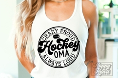 Crazy Proud Always Loud Hockey Oma Shirt SVG PNG Product Image 3