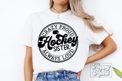 Crazy Proud Always Loud Hockey Sister Shirt SVG PNG Product Image 2