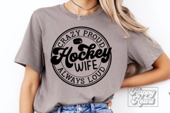 Crazy Proud Always Loud Hockey Wife Shirt SVG PNG Product Image 2