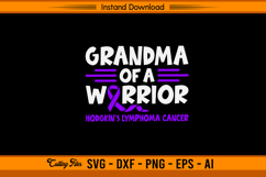Grandma of a Warrior Hodgkin’s Lymphoma Cancer SVG Product Image 1