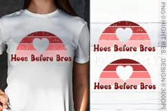 Hoes before bros SVG, Valentines sublimation design Product Image 1
