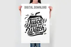 Hold My Juice Box and Watch This SVG - Funny Kids Shirt SVG Product Image 6