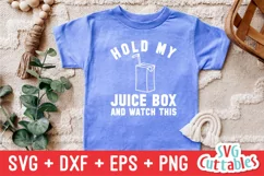 Toddler SVG | Hold My Juice Box And Watch This Product Image 2