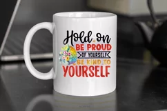 Hold On Be Proud Of Yourself Sublimation PNG Product Image 3