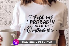 funny,decoration,metal sign,aluminum,Home Décor,Signs,I need to overthink,Hold On Let Me,over think about it,over think this sign,I&#039;ve gotta overthink,funny overthinker,pro overthinker