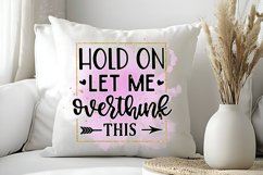 Hold On Let Me Overthink This Sublimation PNG Product Image 4