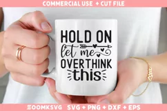 Sarcastic SVG, Funny SVG, Funny Quotes SVG, Funny Mug SVG Product Image 2