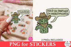 Hold On Partner I'm Overstimulated PNG Product Image 1