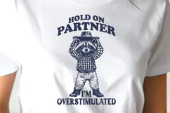 Funny Cowboy Raccoon SVG, Hold On Partner I’m Overstimulated Product Image 3
