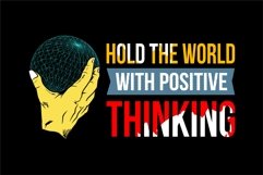 Hold The World With Positive Thinking - T Shirt Design Product Image 2