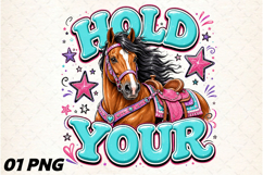 Hold Your Horse Funny PNG Product Image 1