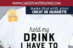 Hold My Drink I Have To Pet This Dog | Funny Dog SVG Product Image 2
