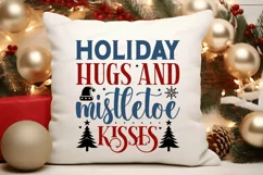 Holiday Hugs And Mistletoe Kisses SVG , Christmas SVG Design Product Image 3