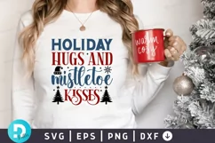 Holiday Hugs And Mistletoe Kisses SVG , Christmas SVG Design Product Image 1
