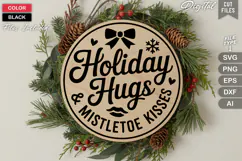Holiday Hugs & Mistletoe Kisses SVG | Christmas Round Sign Product Image 3