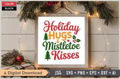 Holiday Hugs & Mistletoe Kisses SVG | Christmas SVG | Xmas Product Image 6