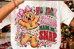 Holiday Stress Made Me Snap PNG, Funny Gingerbread Christmas Product Image 3