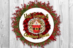 Hot Cocoa and Christmas Movies Sublimation I Christmas PNG