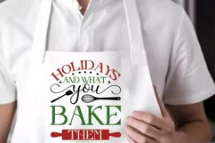 Holidays And What You Bake SVG ,Christmas Apron SVG Design Product Image 2