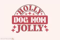 Holly Jolly Dog Mom Christmas Retro PNG Design Product Image 1