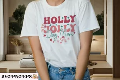 Holly Jolly Dog Mom Christmas SVG T-shirt Design Product Image 3