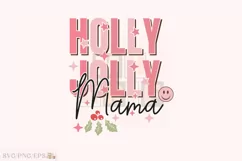 Holly Jolly Mama Christmas SVG T-shirt Design Product Image 1