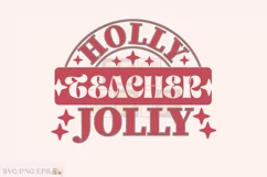 Holly Jolly Teacher Christmas Retro PNG Design Product Image 1