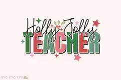 Holly Jolly Teacher Christmas SVG T-Shirt Design Product Image 1
