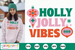 Holly Jolly Vibes Christmas SVG on a sweatshirt