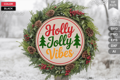 Holly Jolly Vibes SVG | Christmas Round Sign SVG | Xmas SVG Product Image 1