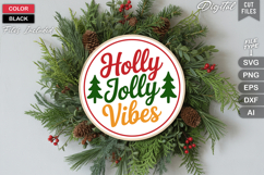 Holly Jolly Vibes SVG | Christmas Round Sign SVG | Xmas SVG Product Image 2