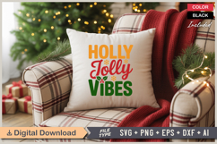 Holly Jolly Vibes SVG | Christmas SVG | Holiday SVG | Xmas Product Image 4