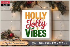 Holly Jolly Vibes SVG | Christmas SVG | Holiday SVG | Xmas Product Image 6