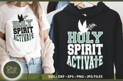 Holy Spirit Activate shirt design