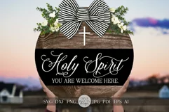 Holy Spirit You Are Welcome Here SVG Christian Welcome SVG Product Image 1