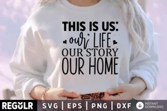 this is us files,Svg,This Is Us,Our Life,Our Story,Our Home,Family Sign Svg,Wedding Svg,Anniversary Svg,Home Decor Svg