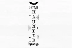 Home haunted home SVG, Halloween Porch Sign SVG Design Product Image 2