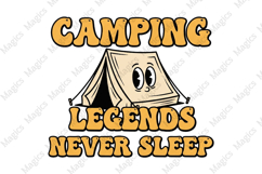 Camping Legends Never Sleep | Camping PNG|Camper Sublimation Product Image 1